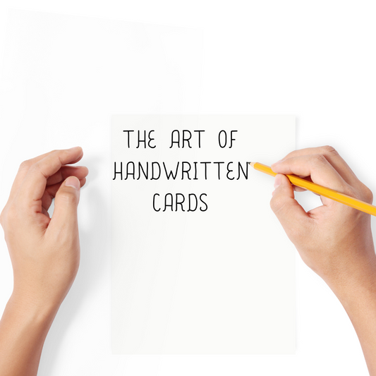 The Art of Handwritten Letters: How to Make Your Message Stand Out