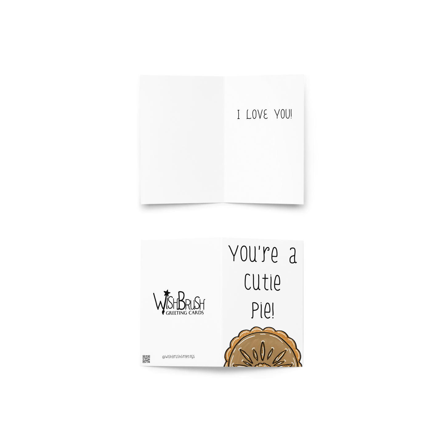 You’re A Cutie Pie, Pie Themed Greeting Card