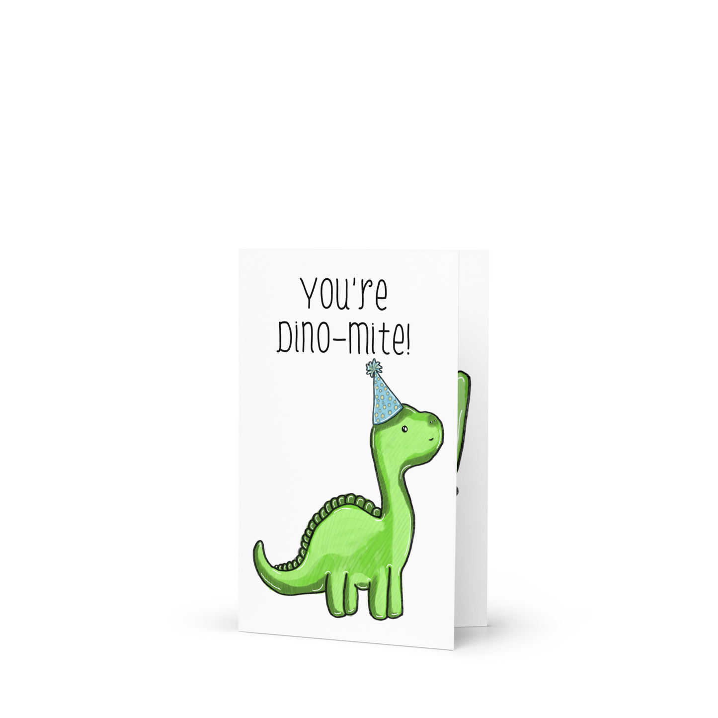 You’re Dino-mite! Have a Roaring Good Birthday Dinosaur Themed Greeting Card