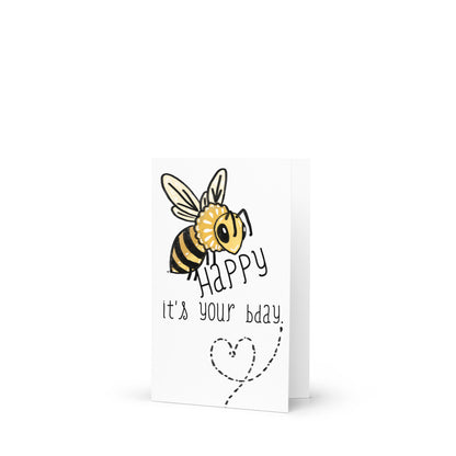 Bee Happy It’s Your Birthday Bee Themed Greeting Card