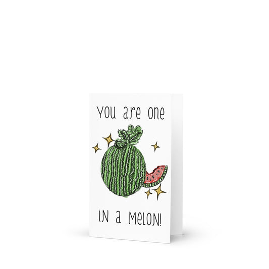 You’re One In A Melon, Watermelon Themed Greeting Card