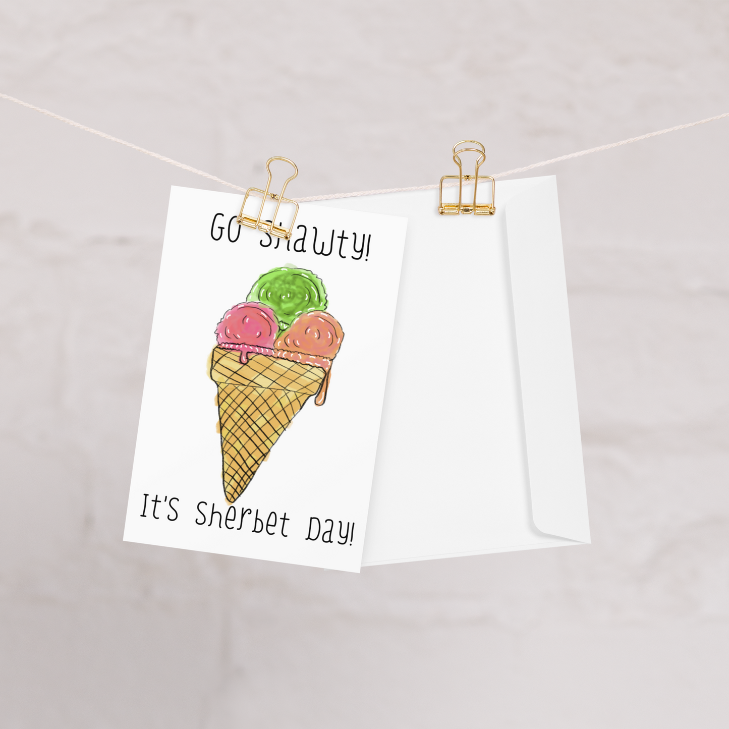 Go Shawty! It’s Sherbert-Day, Sherbert Themed Birthday Greeting Card