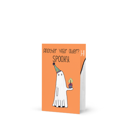 Another Year Older? Spooky! Ghost-Themed Birthday Card