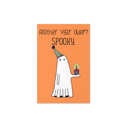 Another Year Older? Spooky! Ghost-Themed Birthday Card