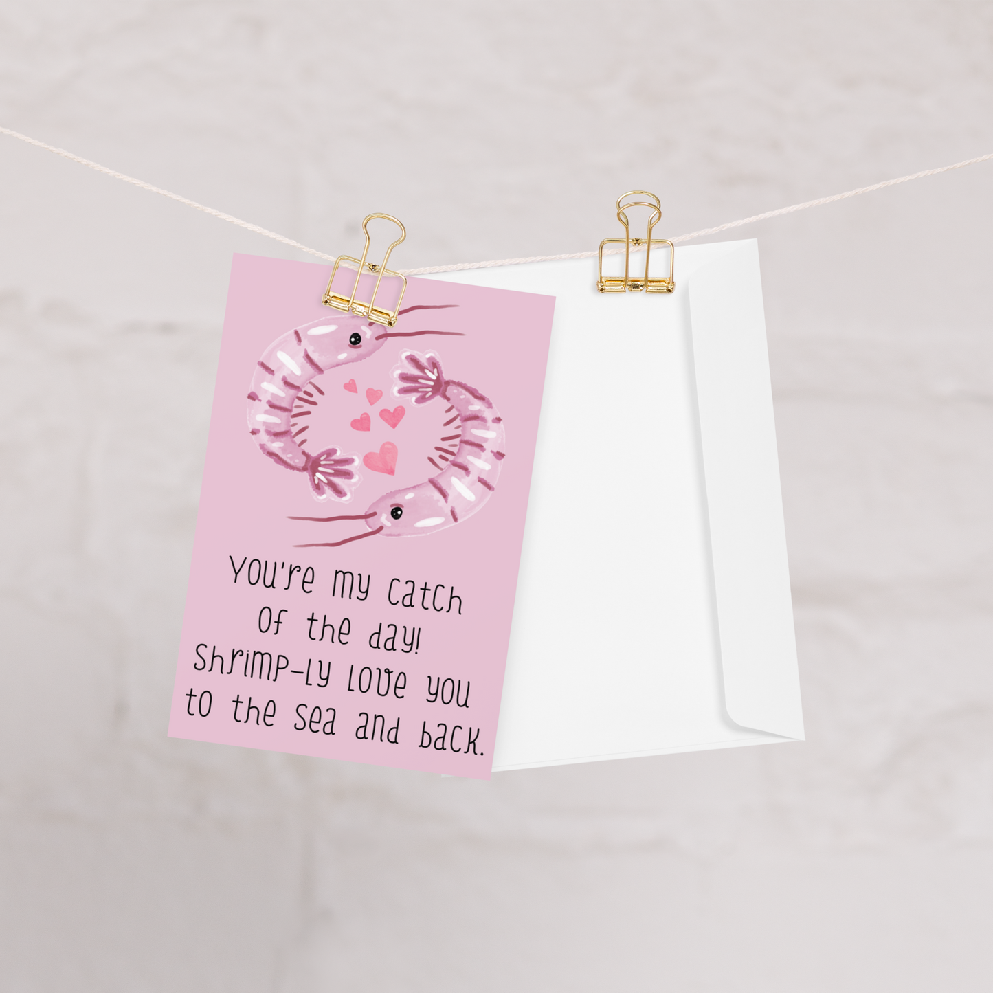 You’re My Catch of the Day! Shrimp-ly Love You to the Sea and Back - Seafood-Themed Greeting Card