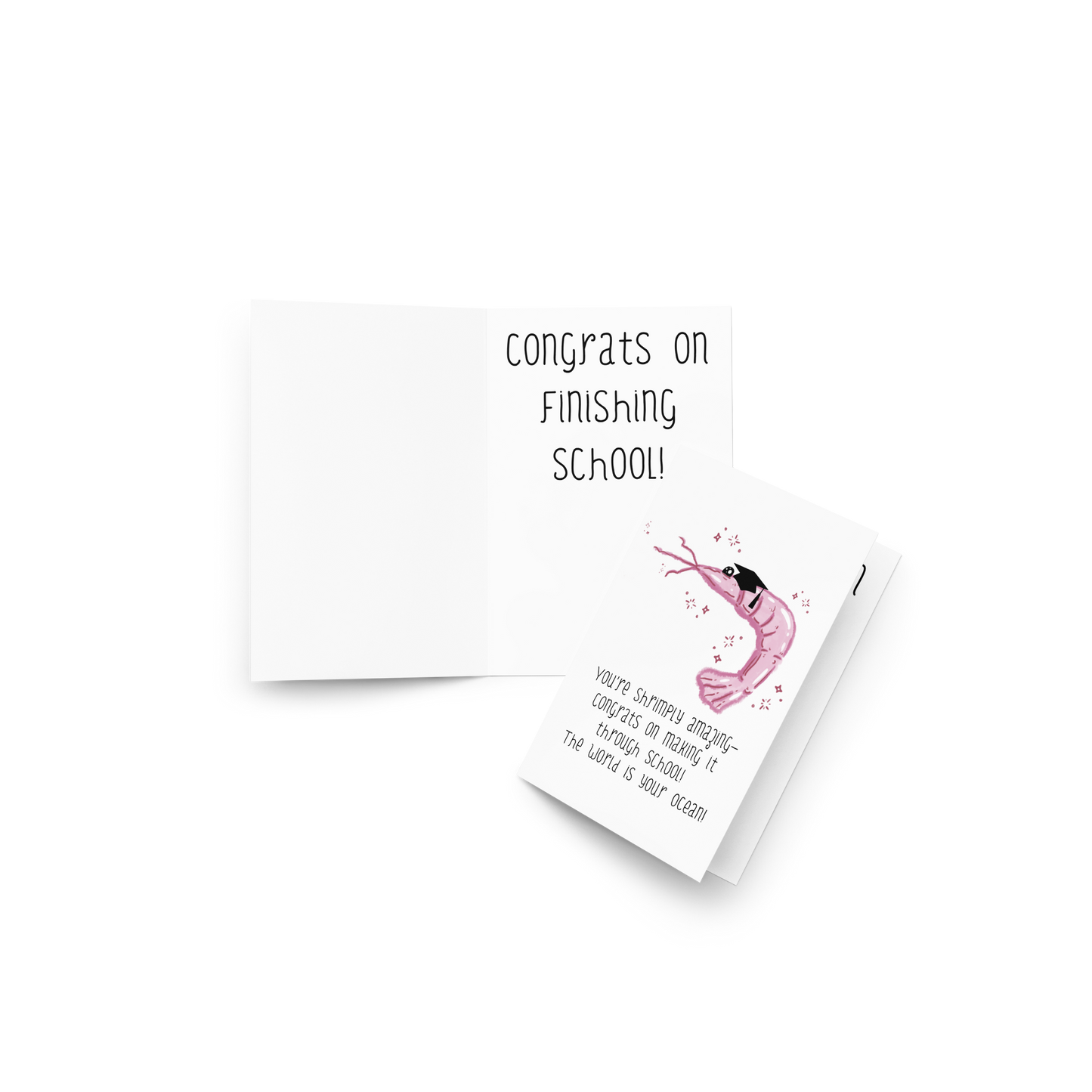 You’re Shrimply Amazing - Graduation Greeting Card