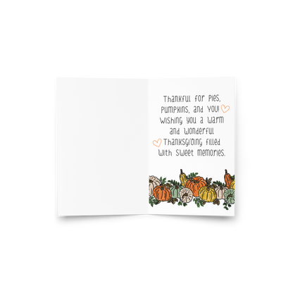 Thankful for Pies and Pumpkins Autumn Greeting Card