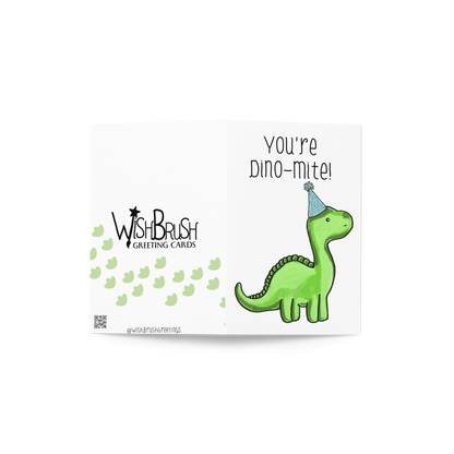 You’re Dino-mite! Have a Roaring Good Birthday Dinosaur Themed Greeting Card